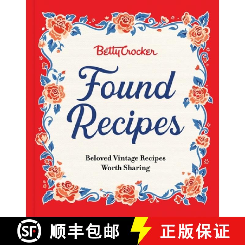 【3-4周达】Betty Crocker Found Recipes: Beloved Vintage Recipes Worth Sharing [9780063390966]