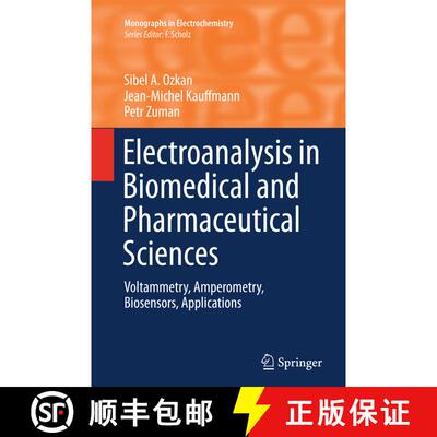 【3-4周达】Electroanalysis in Biomedical and Pharmaceutical Sciences : Voltammetry, Amperometry, Bios... [9783662507025]