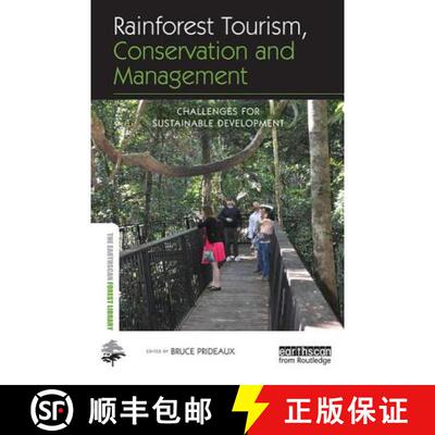 【3-4周达】Rainforest Tourism, Conservation and Management : Challenges for Sustainable Development [9780415743075]