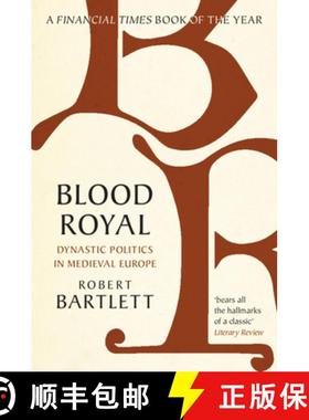 预订 Blood Royal : Dynastic Politics in Medieval Europe [9781108796163]