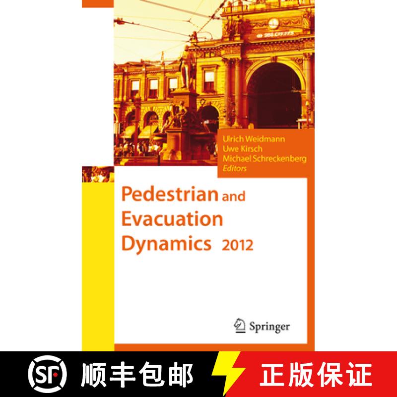【3-4周达】Pedestrian and Evacuation Dynamics 2012 [9783319024462]