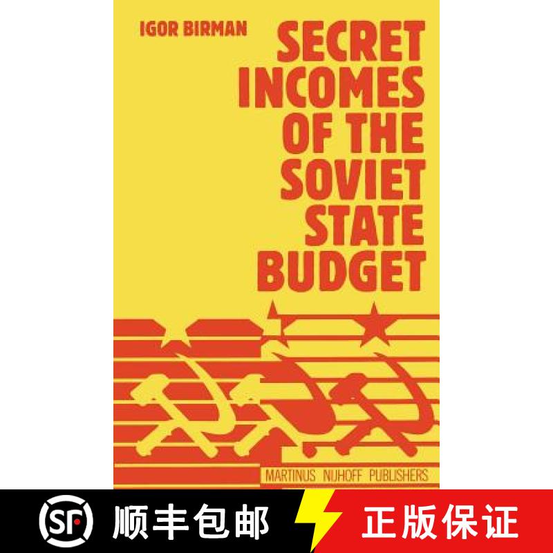 【3-4周达】Secret Incomes of the Soviet State Budget [9789401186421]