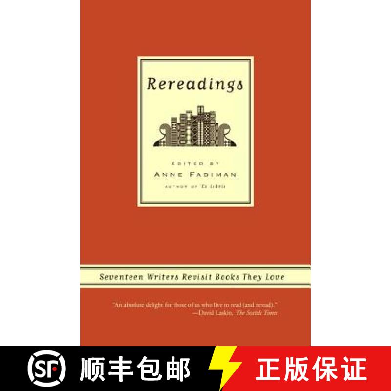 【3-4周达】Rereadings: Seventeen Writers Revisit Books They Love [9780374530549]