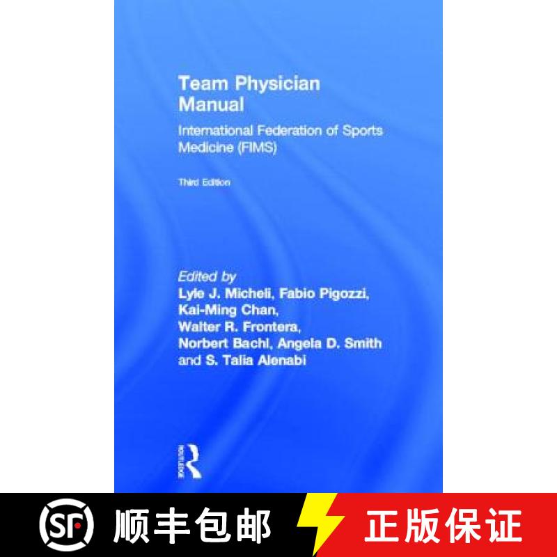 【3-4周达】Team Physician Manual: International Federation of Sports Medicine (FIMS) [9780415505321]