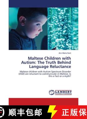 【3-4周达】Maltese Children with Autism: The Truth Behind Language Reluctance [9786208427849]