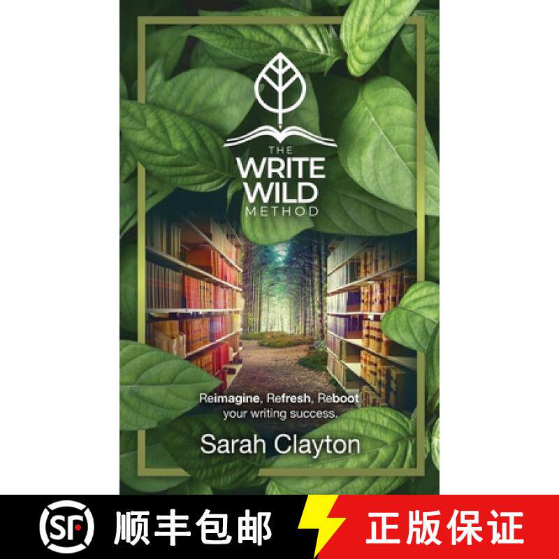 【3-4周达】The Write Wild Method: Reimagine, Refresh, Reboot your writing success [9781739415020]