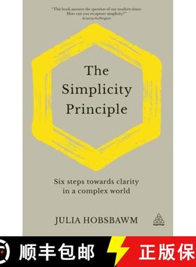 【3-4周达】The Simplicity Principle: Six Steps Towards Clarity in a Complex World [9781789663556]