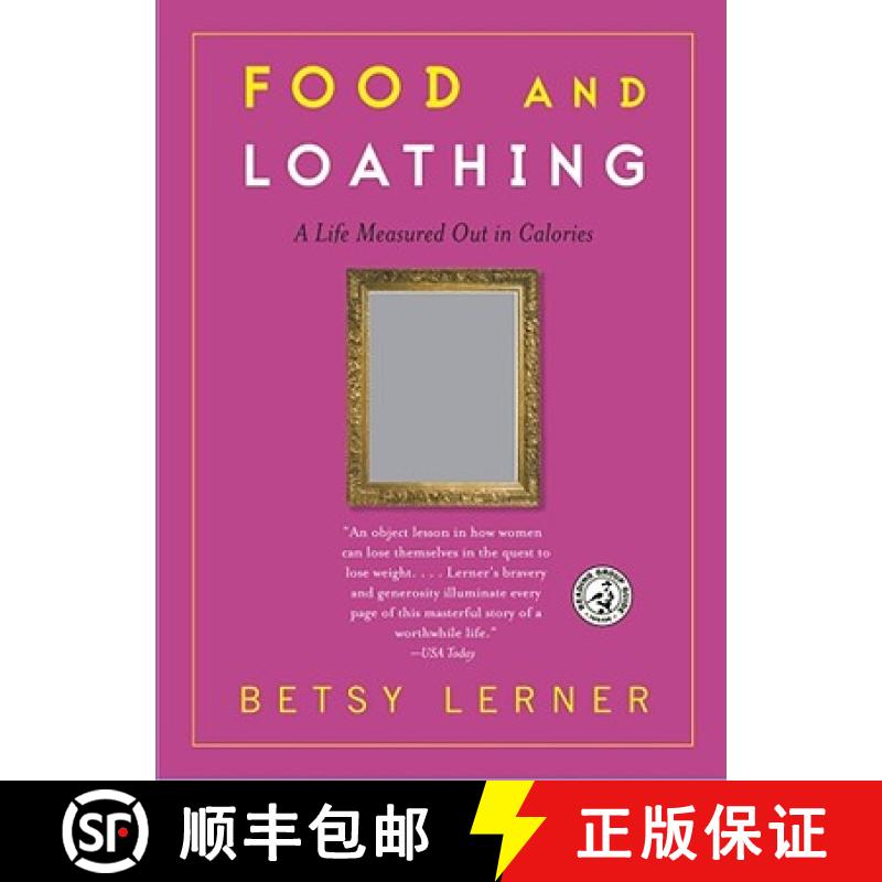 【3-4周达】Food and Loathing: A Life Measured Out in Calories [9780743255509]