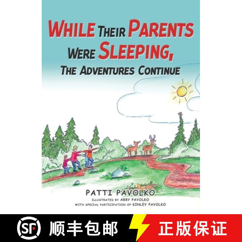 【3-4周达】While Their Parents Were Sleeping, The Adventures Continue [9781962859486]