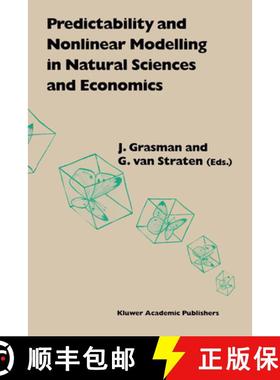 【3-4周达】Predictability and Nonlinear Modelling in Natural Sciences and Economics [9780792329435]