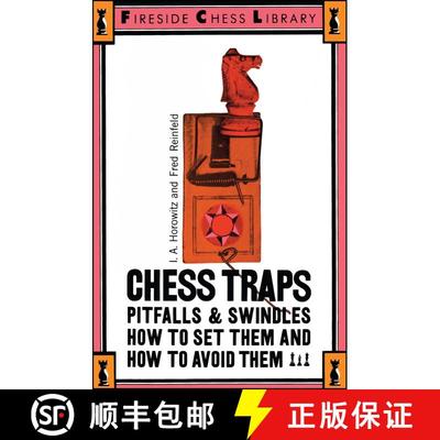 【3-4周达】Chess Traps, Pitfalls and Swindles: How to Set Them and How to Avoid Them [9780671210410]