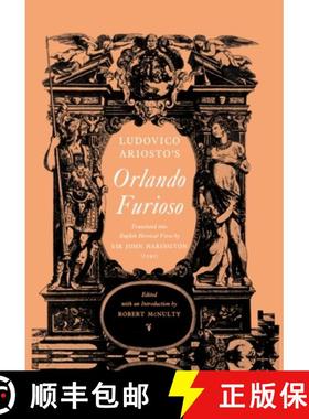 【3-4周达】Orlando Furioso: Translated Into English Heroical Verse by Sir John Harington [9780198124078]