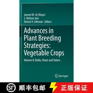 Breeding Roots Strategies Plant Advances and Bulbs Vegetable Tubers Volume 4周达 9783030669676 Crops