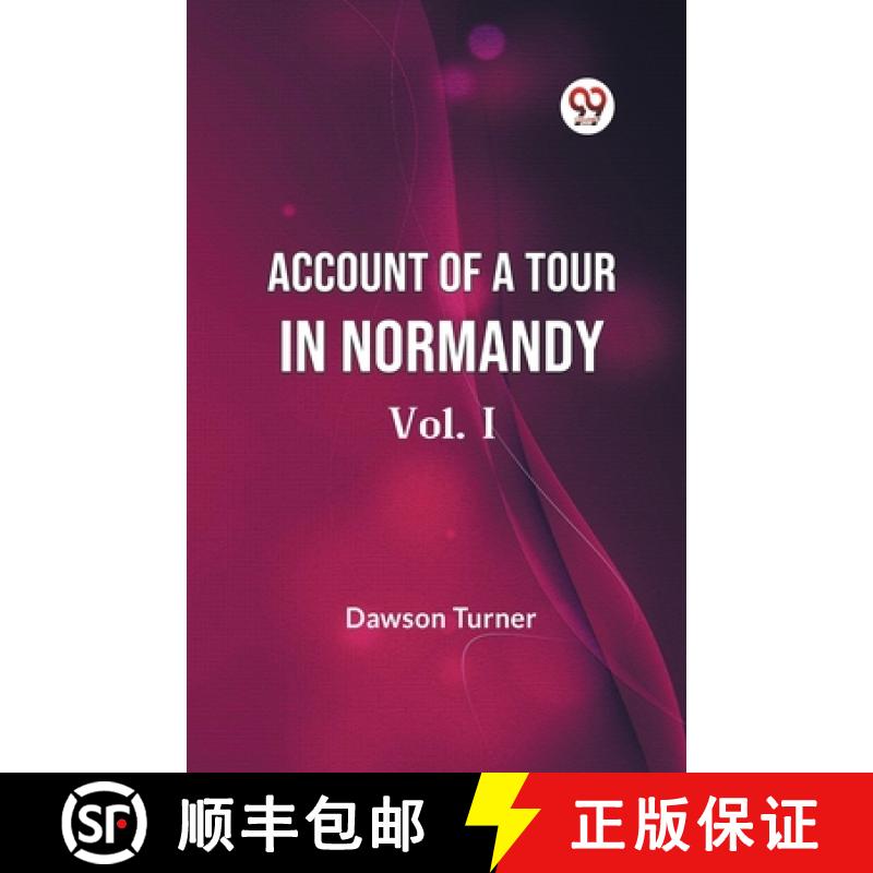 【2-3周达】Account Of A Tour In Normandy – Vol. I (Edition2023) [9789359954011]