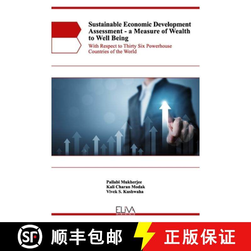 预订 Sustainable Economic Development Assessment - A Measure of Wealth to Well Being: With Respect to... [9781952751653]