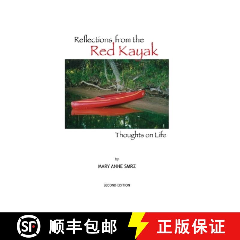 【3-4周达】Reflections from the Red Kayak: Thoughts on Life [9780983242642]