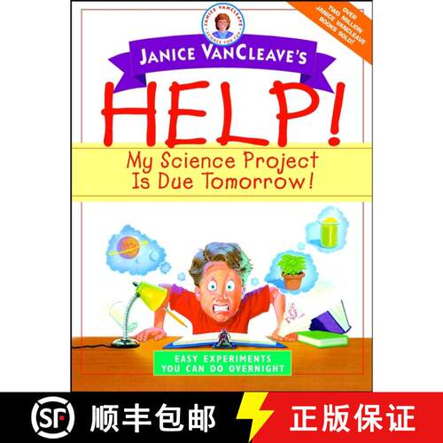 【3-4周达】Janice Vancleave'S Help! My Science Project Is Due Tomorrow!: Easy Experiments You Can Do ... [9780471331001]