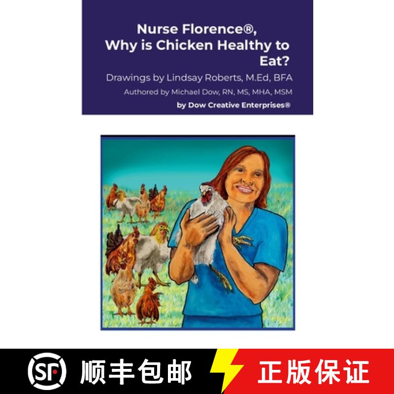 【2-3周达】Nurse Florence(R), Why is Chicken Healthy to Eat? [9781304449054]