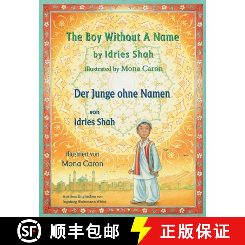 【3-4周达】The Boy without a Name -- Der Junge ohne Namen: Bilingual English-German Edition / Zweispr... [9781948013437]