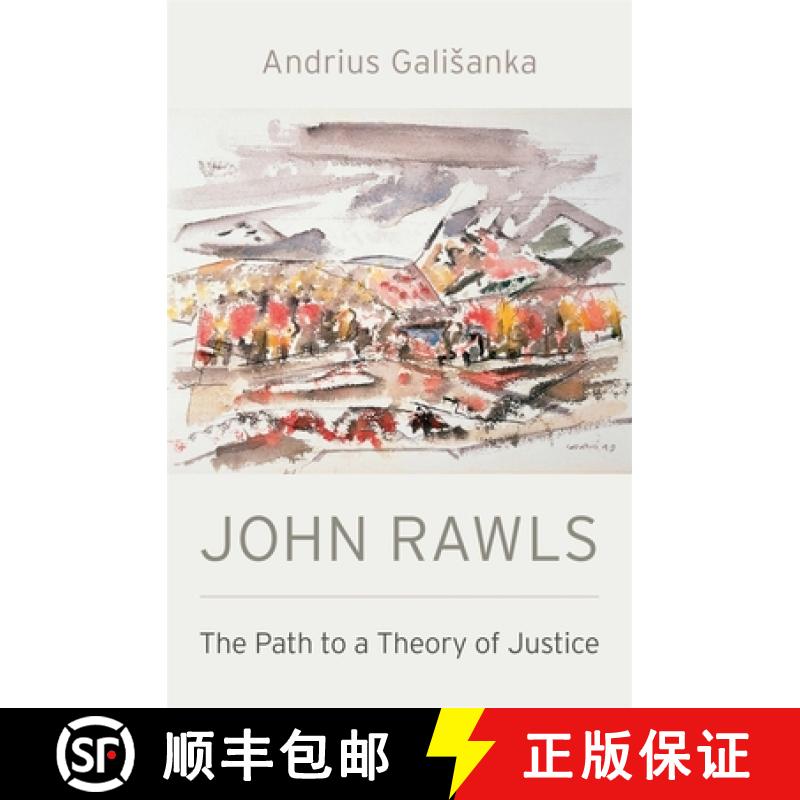 【3-4周达】John Rawls: The Path to a Theory of Justice [9780674976474]