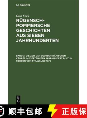 预订 Die Zeit der Deutsch-Dänischen Kämpfe im vierzehnten Jahrhundert bis zum Frieden von Stralsund... [9783112380734]