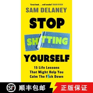 【3-4周达】Stop Sh*tting Yourself: 15 Life Lessons That Might Help You Calm the F*ck Down [9781408720288]