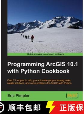 预订 Programming Arcgis 10.1 with Python Cookbook [9781849694445]