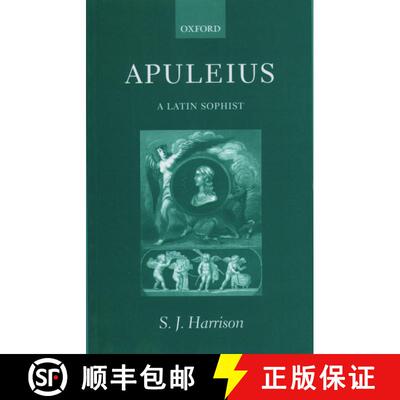 【3-4周达】Apuleius: A Latin Sophist [9780199271382]