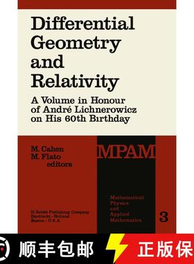 【3-4周达】Differential Geometry and Relativity: A Volume in Honour of André Lichnerowicz on His 60t... [9789027707451]