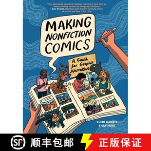 【3-4周达】Making Nonfiction Comics: The Guide for Graphic Narrative [9781419769276]