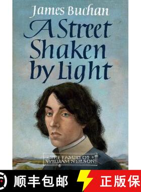 【3-4周达】Street Shaken by Light: The Story of William Neilson, Volume I [9781914495106]