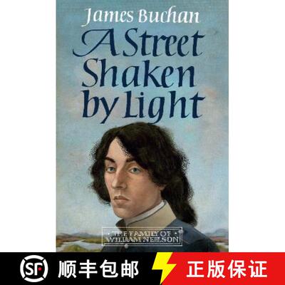 【3-4周达】Street Shaken by Light: The Story of William Neilson, Volume I [9781914495106]
