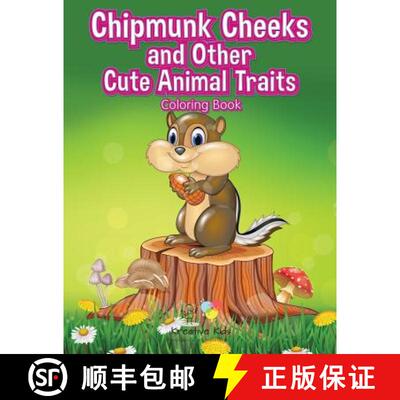 【3-4周达】Chipmunk Cheeks and Other Cute Animal Traits Coloring Book [9781683775362]