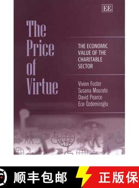 【3-4周达】The Price of Virtue: The Economic Value of the Charitable Sector: The Economic Value of th... [9781840644852]