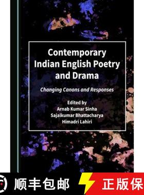 预订 Contemporary Indian English Poetry and Drama : Changing Canons and Responses [9781527533226]