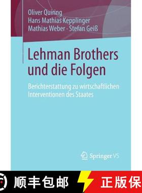【3-4周达】Lehman Brothers Und Die Folgen: Berichterstattung Zu Wirtschaftlichen Interventionen Des S... [9783531192932]