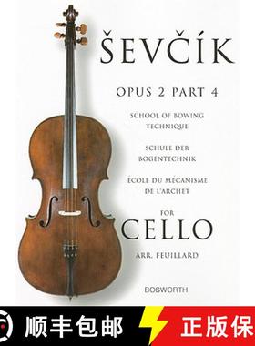 预订 Sevcik for Cello - Opus 2, Part 4: School of Bowing Technique [9781844499380]
