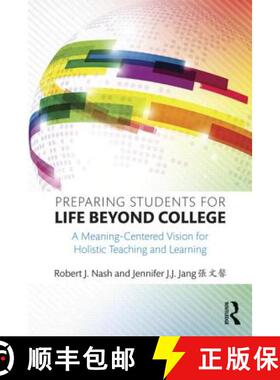 【3-4周达】Preparing Students for Life Beyond College : A Meaning-Centered Vision for Holistic Teachi... [9781138815032]