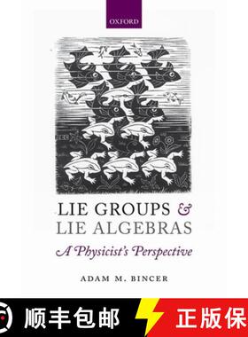 【3-4周达】Lie Groups and Lie Algebras - A Physicist's Perspective [9780199662920]