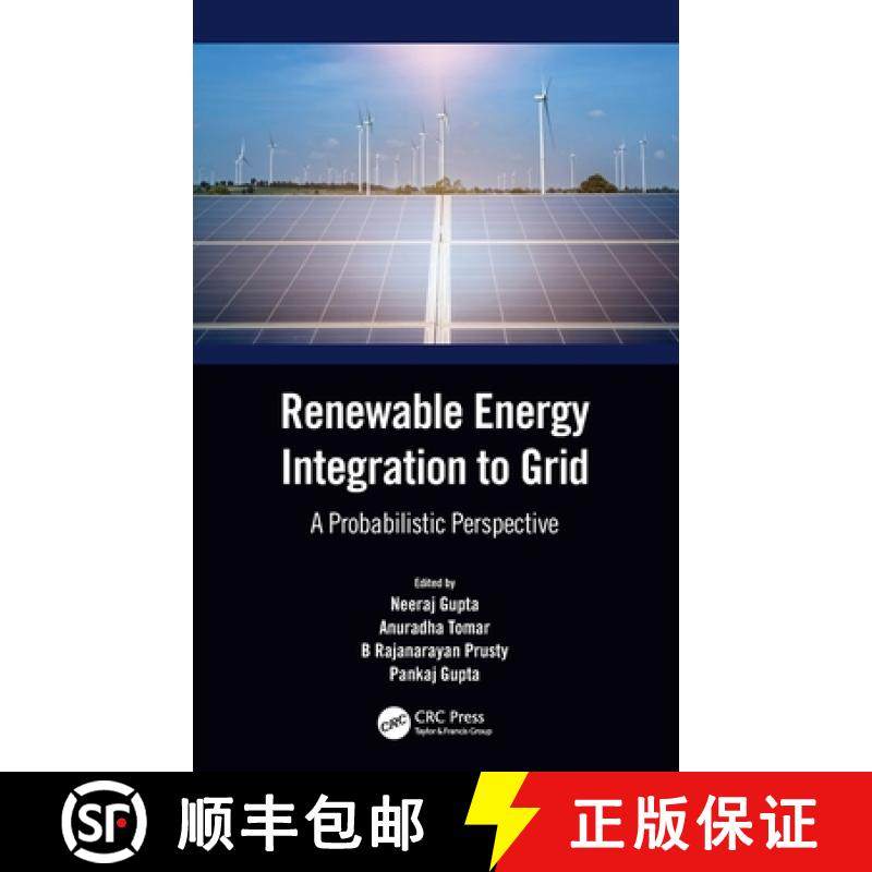 【3-4周达】Renewable Energy Integration to the Grid: A Probabilistic Perspective [9780367747947]
