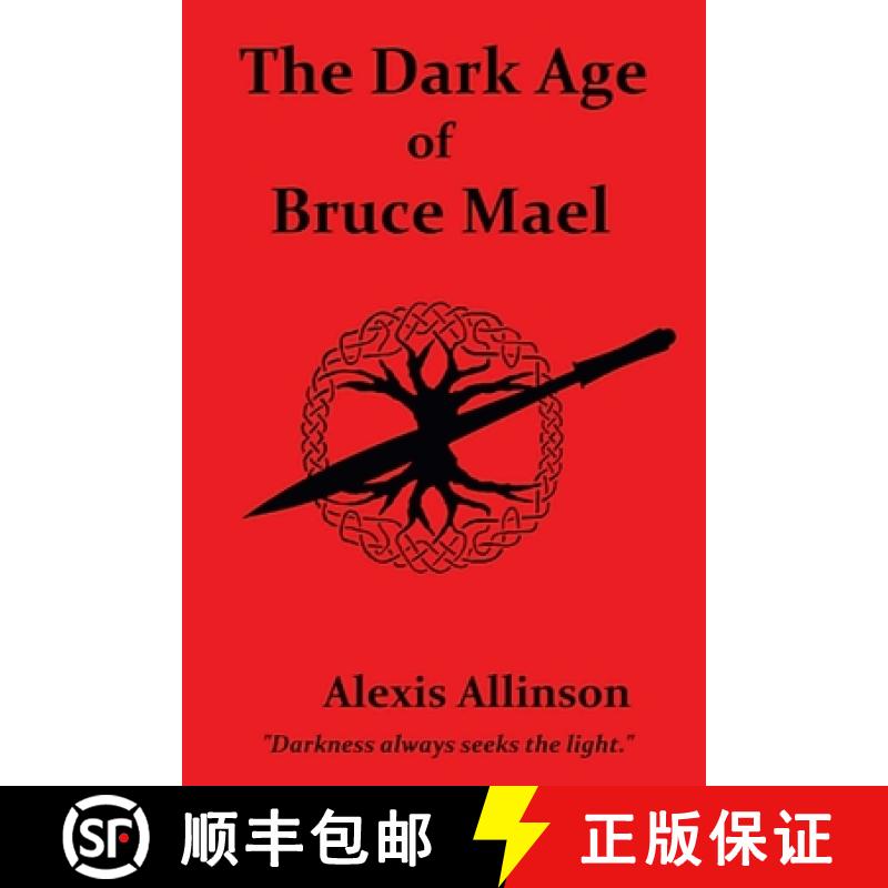 【3-4周达】The Dark Age of Bruce Mael [9781329974937]