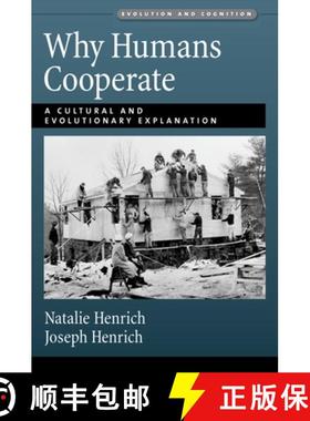 【3-4周达】Why Humans Cooperate: A Cultural and Evolutionary Explanation [9780195314236]