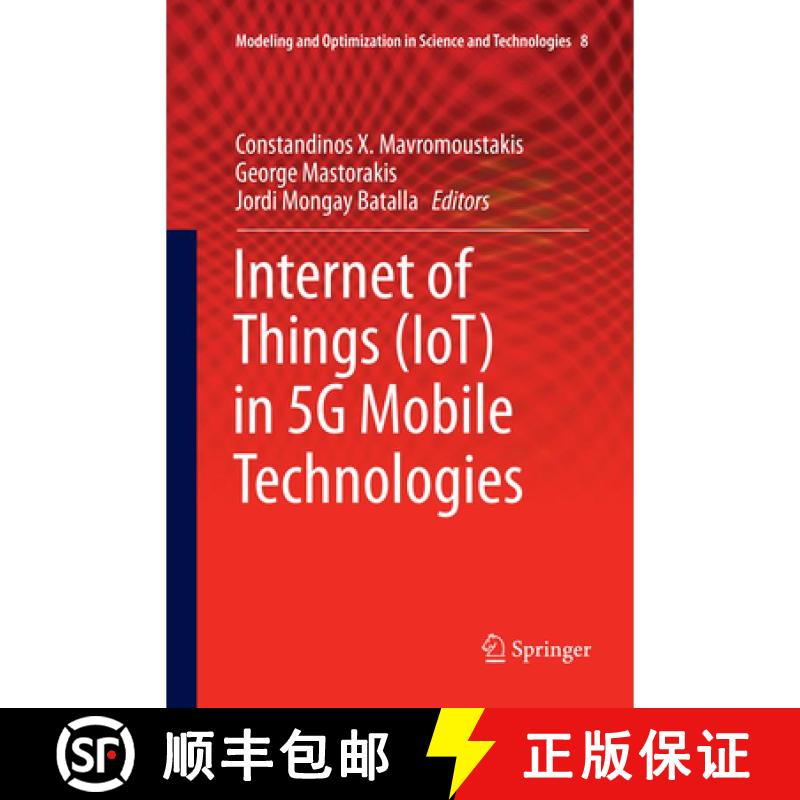 【3-4周达】Internet of Things (IoT) in 5G Mobile Technologies (Softcover reprint of the original 1st ... [9783319809144]图片