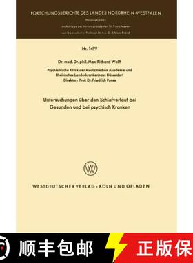【3-4周达】Untersuchungen UEber Den Schlafverlauf Bei Gesunden Und Bei Psychisch Kranken [9783322983985]