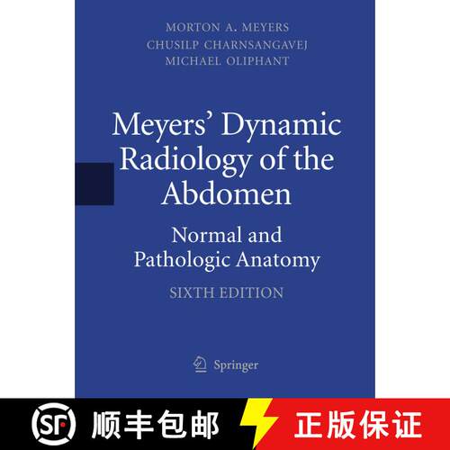 【3-4周达】Meyers' Dynamic Radiology of the Abdomen : Normal and Pathologic Anatomy (6th ed. 2011) (6... [9781493936915]