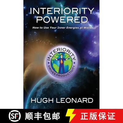 【3-4周达】Interiority Powered: How to Use Your Inner Energies at Work [9780985341503]