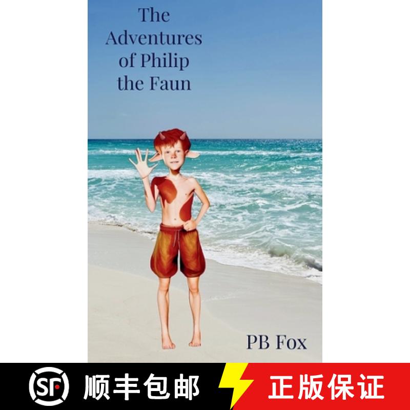 【3-4周达】The Adventures of Philip the Faun [9798201766016]