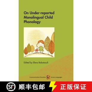 【3-4周达】On Under-Reported Monolingual Child Phonology [9781788928595]
