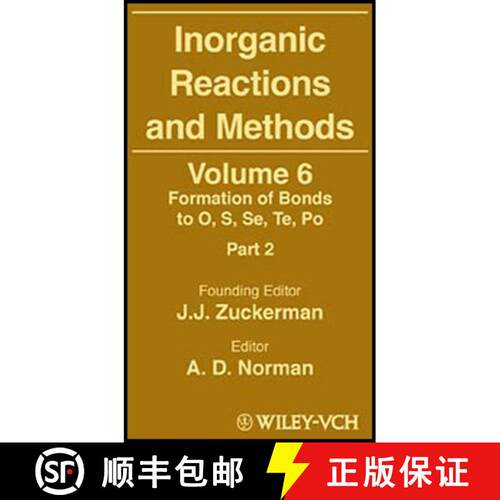 【3-4周达】精装 Inorganic Reactions And Methods V 6-Formation Of Bonds To O,S,Se,Te,Po Part 2 [Wiley... [9780471246770]