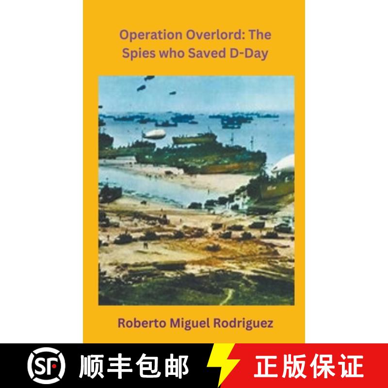 【3-4周达】Operation Overlord: The Spies who Saved D-Day [9798223424819]